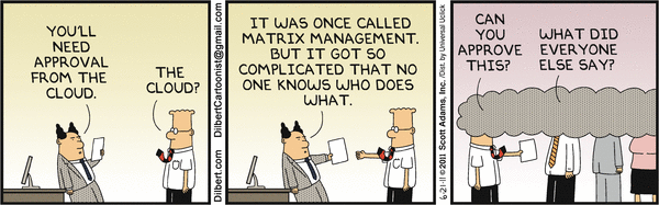 Dilbert on Matrix Management
